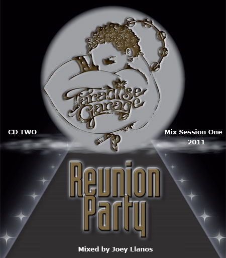 Paradise Garage Reunion CD Two Mix By Joey Llanos